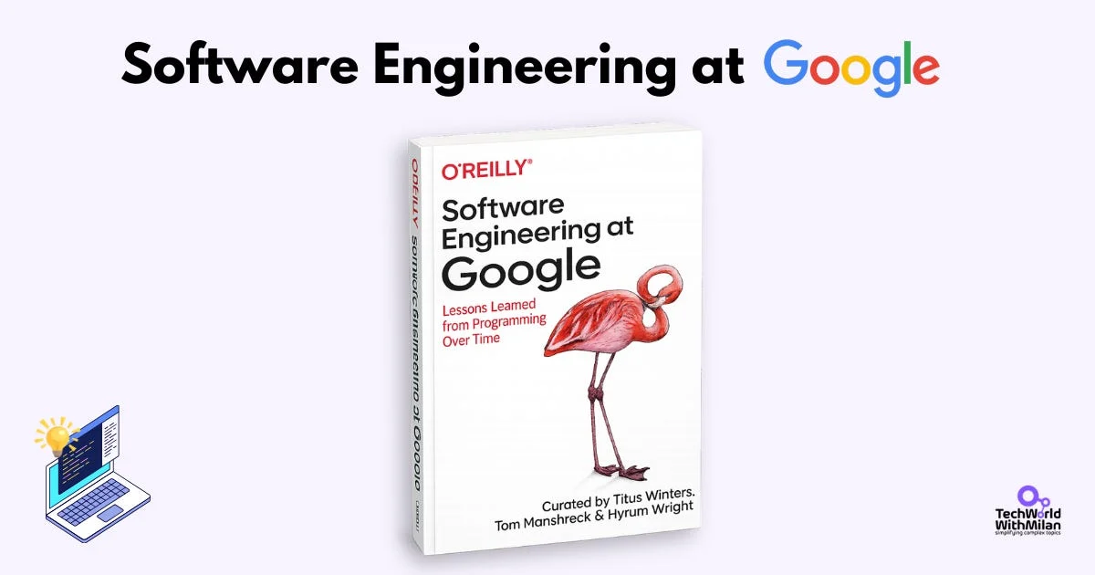 《Google软件工程》教会我的插图 《Google软件工程》教会我的