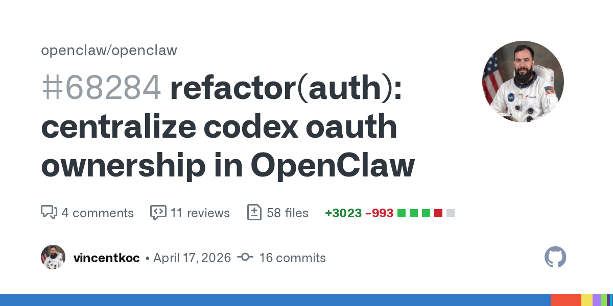 OpenClaw 24h 更新快报（2026-04-19）：Codex OAuth、Gateway 安全漏洞、macOS 重启故障