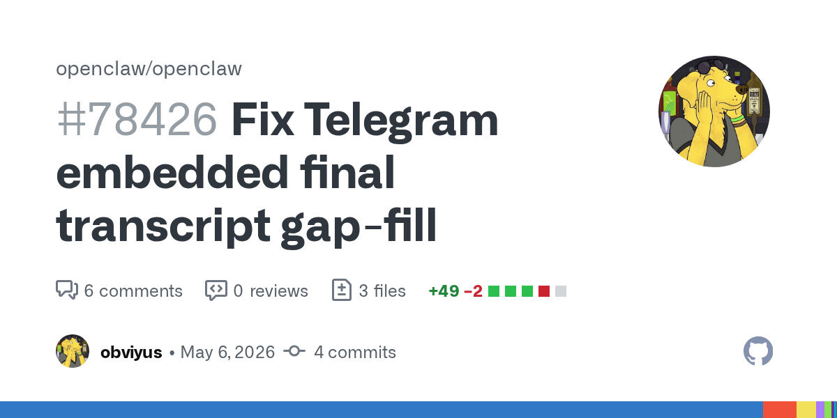 OpenClaw 24h 更新快报(2026-05-07):Telegram 录制延迟修复、Cron 调度、Discord 静音机制插图 OpenClaw 24h 更新快报(2026-05-07):Telegram 录制延迟修复、Cron 调度、Discord 静音机制