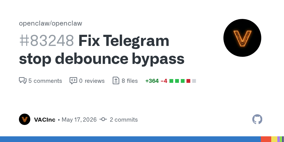 OpenClaw 24h 更新快报(2026-05-18):Agent会话、Telegram 投递、渠道路由插图 OpenClaw 24h 更新快报(2026-05-18):Agent会话、Telegram 投递、渠道路由