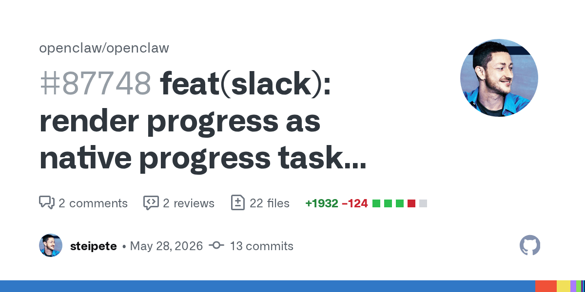 OpenClaw 24h 更新快报(2026-05-29):Slack 原生任务卡片、会话锁修复、npm 插件隔离插图 OpenClaw 24h 更新快报(2026-05-29):Slack 原生任务卡片、会话锁修复、npm 插件隔离