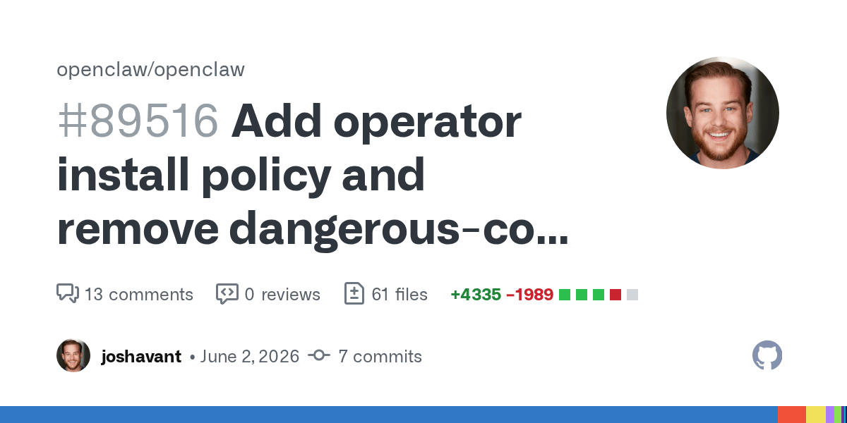 OpenClaw 24h 更新快报(2026-06-04):Operator Install Policy、WebChat 文本留存、Control UI 启动优化插图 OpenClaw 24h 更新快报(2026-06-04):Operator Install Policy、WebChat 文本留存、Control UI 启动优化