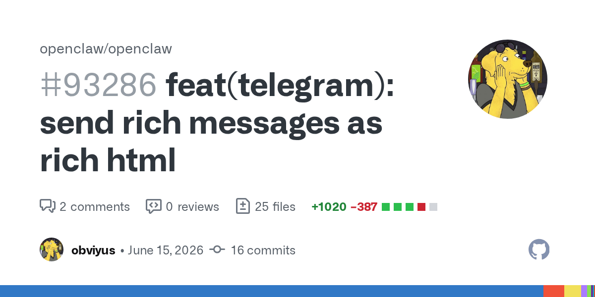 OpenClaw 24h 更新快报(2026-06-16):Telegram 富媒体渲染、Agent 终端语义重构、Cron 状态修复插图 OpenClaw 24h 更新快报(2026-06-16):Telegram 富媒体渲染、Agent 终端语义重构、Cron 状态修复