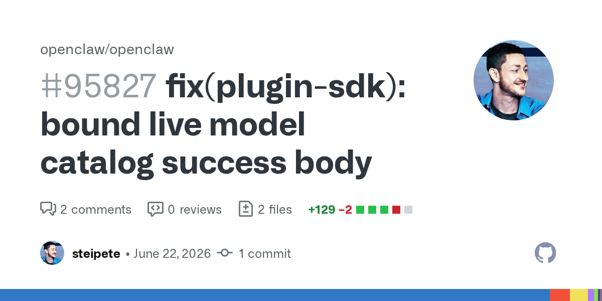 OpenClaw 24h 更新快报(2026-06-23):Live Model Catalog、Provider Auth、XAI Reasoning插图 OpenClaw 24h 更新快报(2026-06-23):Live Model Catalog、Provider Auth、XAI Reasoning