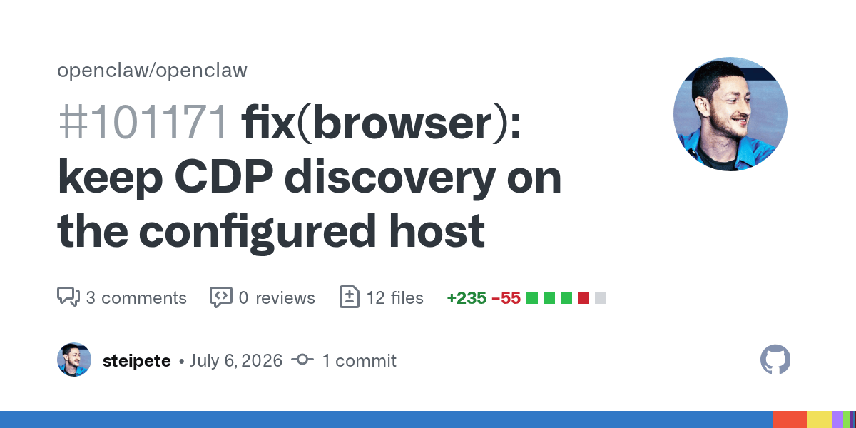 OpenClaw 24h 更新快报（2026-07-07）：CDP 安全边界、Android 通知隔离、Discord 语音稳定性