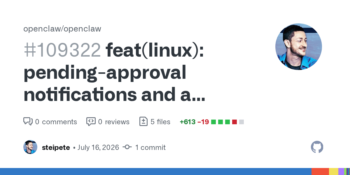 OpenClaw 24h 更新快报（2026-07-17）：Linux通知、情绪引擎、插件性能