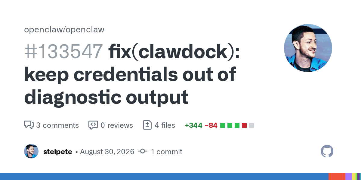 OpenClaw 24h 更新快报(2026-08-31):ClawDock 凭证泄露、Agent 完成通知、Chat 重复消息插图 OpenClaw 24h 更新快报(2026-08-31):ClawDock 凭证泄露、Agent 完成通知、Chat 重复消息