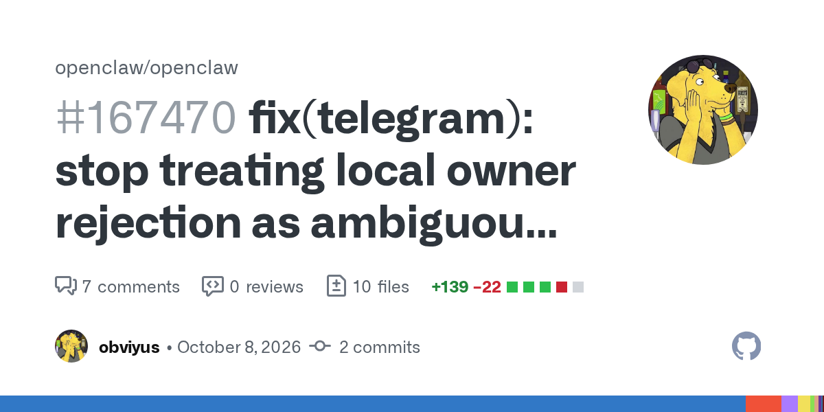 OpenClaw 24h 更新快报(2026-10-09):Telegram 投递修复、模型发现机制、Session 读写隔离插图 OpenClaw 24h 更新快报(2026-10-09):Telegram 投递修复、模型发现机制、Session 读写隔离